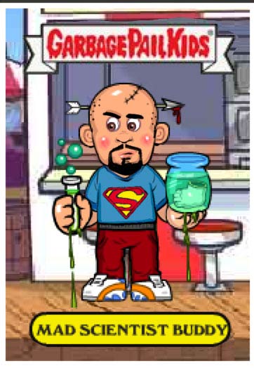 La Pandilla Basura VII - Mad Scientist Buddy
